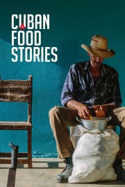 Watch Free Cuban Food Stories Movies Full HD Soaper TV