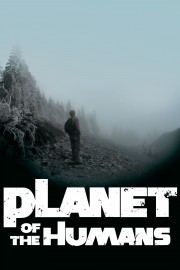 Watch Free Planet of the Humans Movies Full HD Soaper TV