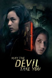 Watch Free May the Devil Take You Movies Full HD Soaper TV