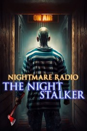 Watch Free Nightmare Radio: The Night Stalker Movies Full HD Soaper TV