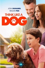 Watch Free Think Like a Dog Movies Full HD Soaper TV