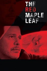 Watch Free The Red Maple Leaf Movies Full HD Soaper TV