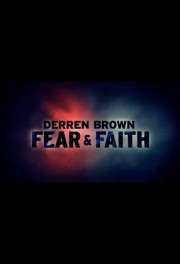 Watch Free Derren Brown: Fear and Faith Movies Full HD Soaper TV