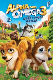 Watch Free Alpha and Omega 3: The Great Wolf Games Movies Full HD Soaper TV