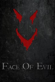 Watch Free Face of Evil Movies Full HD Soaper TV