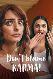 Watch Free Don't Blame Karma! Movies Full HD Soaper TV