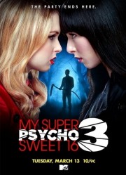 Watch Free My Super Psycho Sweet 16: Part 3 Movies Full HD Soaper TV