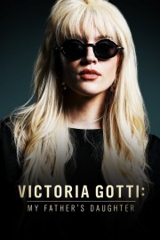 Watch Free Victoria Gotti: My Father's Daughter Movies Full HD Soaper TV