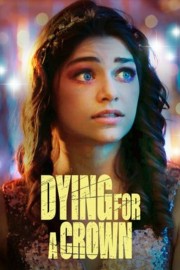 Watch Free Dying for a Crown Movies Full HD Soaper TV