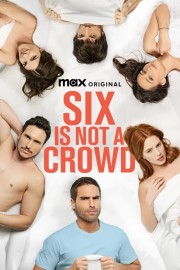 Watch Free Six Is Not a Crowd Movies Full HD Soaper TV