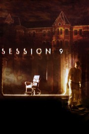 Watch Free Session 9 Movies Full HD Soaper TV