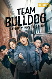 Watch Free Team Bulldog: Off-Duty Investigation Movies Full HD Soaper TV