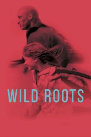 Watch Free Wild Roots Movies Full HD Soaper TV