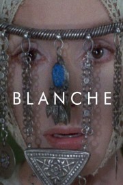 Watch Free Blanche Movies Full HD Soaper TV