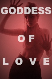 Watch Free Goddess of Love Movies Full HD Soaper TV