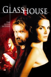 Watch Free Glass House: The Good Mother Movies Full HD Soaper TV