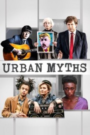 Watch Free Urban Myths Movies Full HD Soaper TV