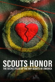 Watch Free Scout's Honor: The Secret Files of the Boy Scouts of America Movies Full HD Soaper TV