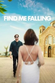 Watch Free Find Me Falling Movies Full HD Soaper TV