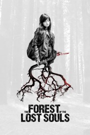 Watch Free The Forest of the Lost Souls Movies Full HD Soaper TV