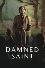 Watch Free Damned Saint Movies Full HD Soaper TV