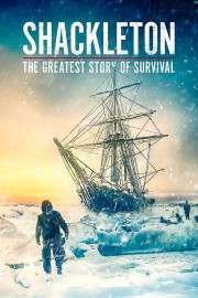 Watch Free Shackleton: The Greatest Story of Survival Movies Full HD Soaper TV