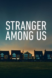 Watch Free Stranger Among Us Movies Full HD Soaper TV