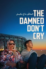 Watch Free The Damned Don't Cry Movies Full HD Soaper TV