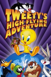 Watch Free Tweety's High Flying Adventure Movies Full HD Soaper TV