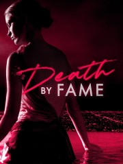 Watch Free Death by Fame Movies Full HD Soaper TV