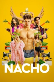 Watch Free Nacho Movies Full HD Soaper TV