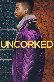 Watch Free Uncorked Movies Full HD Soaper TV