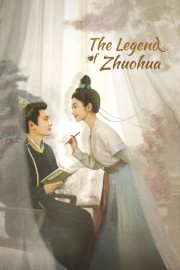 Watch Free The Legend of Zhuohua Movies Full HD Soaper TV