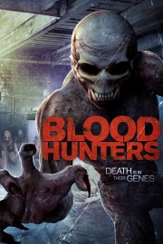 Watch Free Blood Hunters Movies Full HD Soaper TV