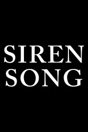 Watch Free Siren Song Movies Full HD Soaper TV