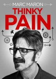 Watch Free Marc Maron: Thinky Pain Movies Full HD Soaper TV