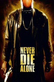 Watch Free Never Die Alone Movies Full HD Soaper TV