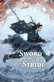 Watch Free Sword Snow Stride Movies Full HD Soaper TV