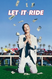 Watch Free Let It Ride Movies Full HD Soaper TV