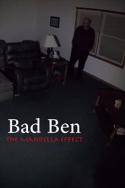 Watch Free Bad Ben - The Mandela Effect Movies Full HD Soaper TV