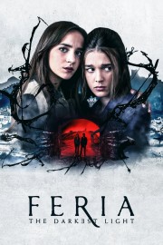 Watch Free Feria: The Darkest Light Movies Full HD Soaper TV