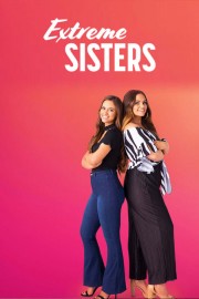 Watch Free Extreme Sisters Movies Full HD Soaper TV