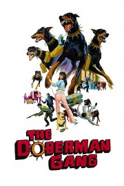 Watch Free The Doberman Gang Movies Full HD Soaper TV