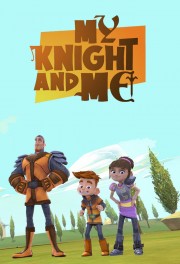 Watch Free My Knight and Me Movies Full HD Soaper TV