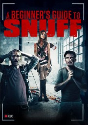 Watch Free A Beginner's Guide to Snuff Movies Full HD Soaper TV