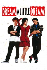 Watch Free Dream a Little Dream Movies Full HD Soaper TV