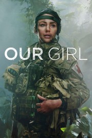 Watch Free Our Girl Movies Full HD Soaper TV