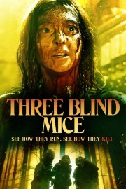 Watch Free Three Blind Mice Movies Full HD Soaper TV