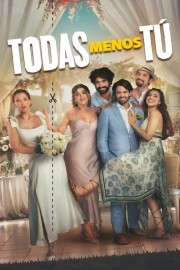 Watch Free Todas Menos Tú Movies Full HD Soaper TV