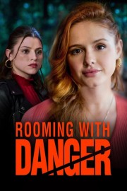 Watch Free Rooming With Danger Movies Full HD Soaper TV